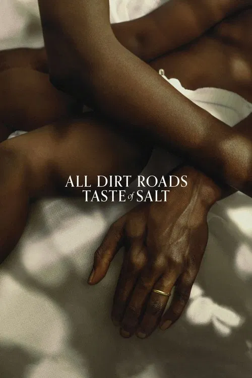 پوستر All Dirt Roads Taste of Salt