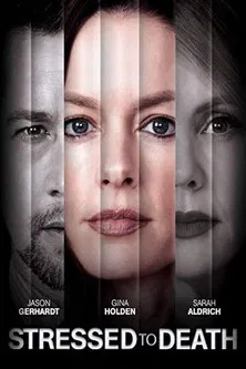 پوستر Stressed to Death
