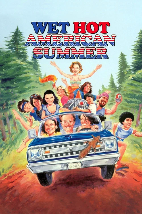 پوستر Wet Hot American Summer
