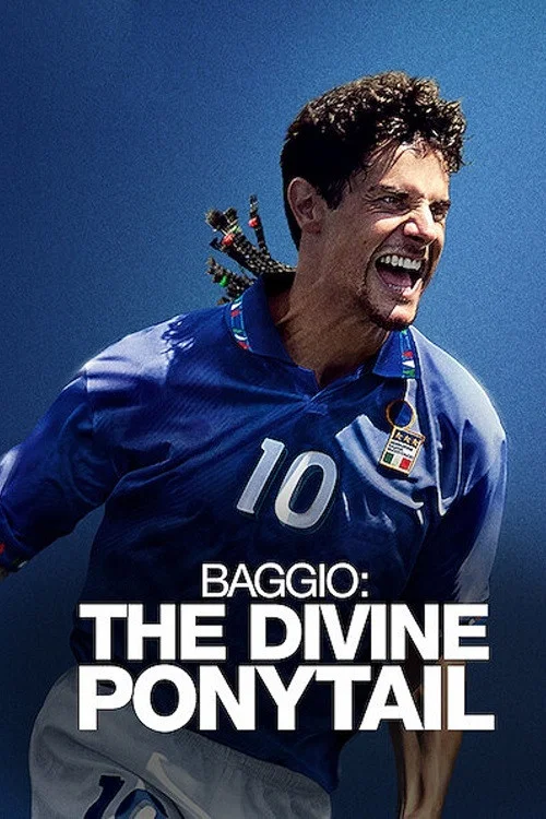 پوستر Baggio: The Divine Ponytail