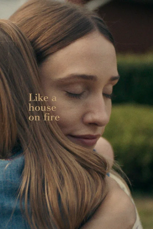 پوستر Like a House on Fire