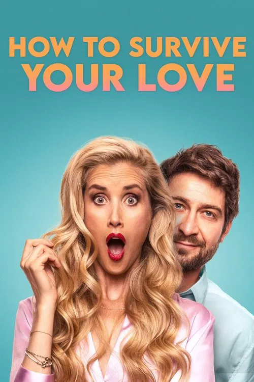 پوستر How to Survive Your Love