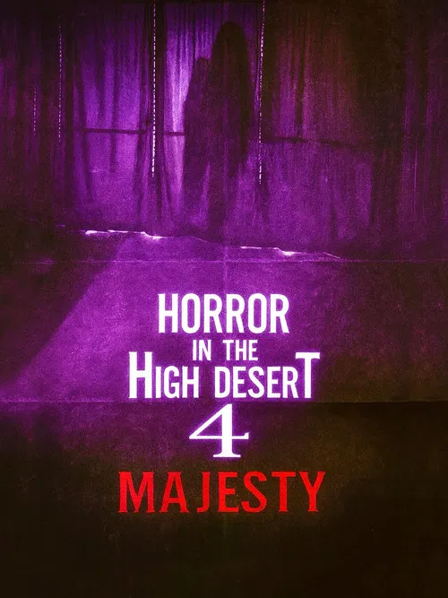 پوستر Horror in the High Desert 4: Majesty