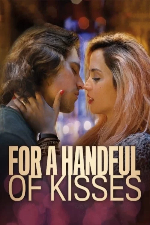 پوستر For a Handful of Kisses
