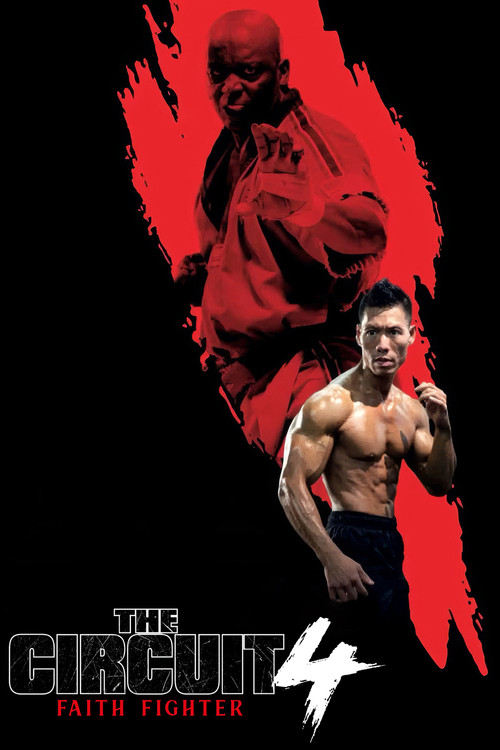 پوستر The Circuit 4: Faith Fighter