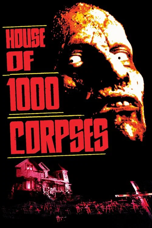 پوستر House of 1000 Corpses