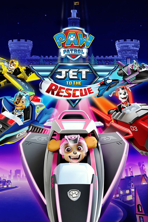 پوستر PAW Patrol: Jet to the Rescue