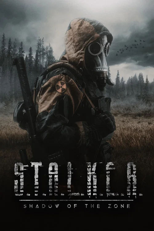 پوستر S.T.A.L.K.E.R.: Shadow of the Zone