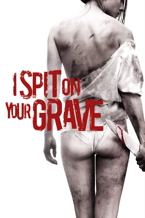 پوستر I Spit on Your Grave