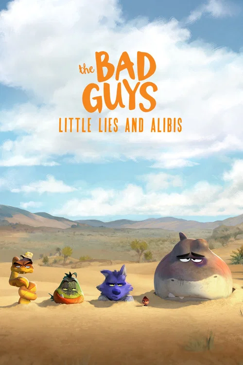 پوستر The Bad Guys: Little Lies and Alibis