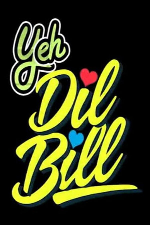 پوستر Yeh Dil Bill