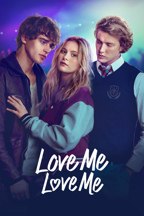 پوستر Love Me Love Me