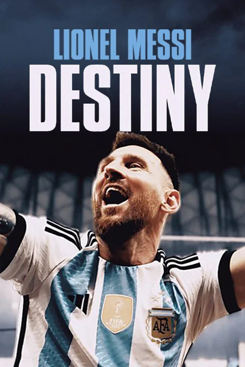 پوستر Lionel Messi: Destiny