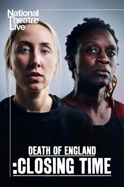 پوستر National Theatre Live: Death of England: Closing Time