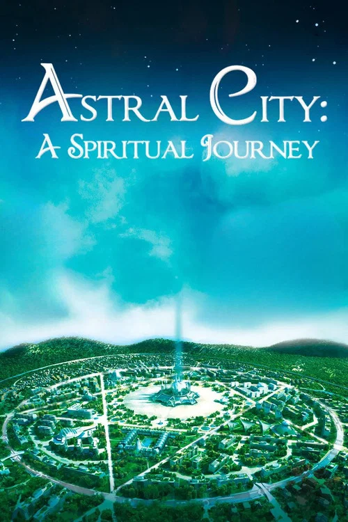 پوستر Astral City: A Spiritual Journey