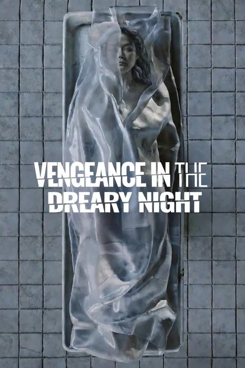 پوستر Vengeance in the Dreary Night