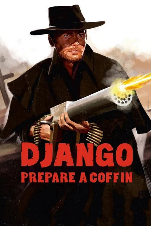 پوستر Django, Prepare a Coffin