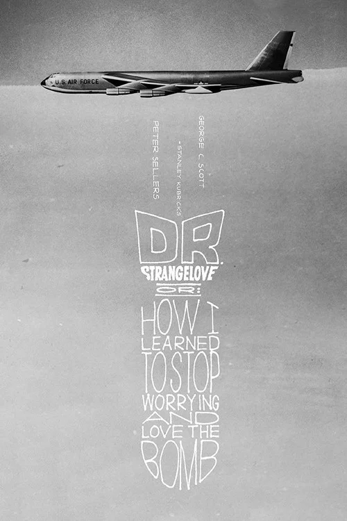 پوستر Dr. Strangelove or: How I Learned to Stop Worrying and Love the Bomb