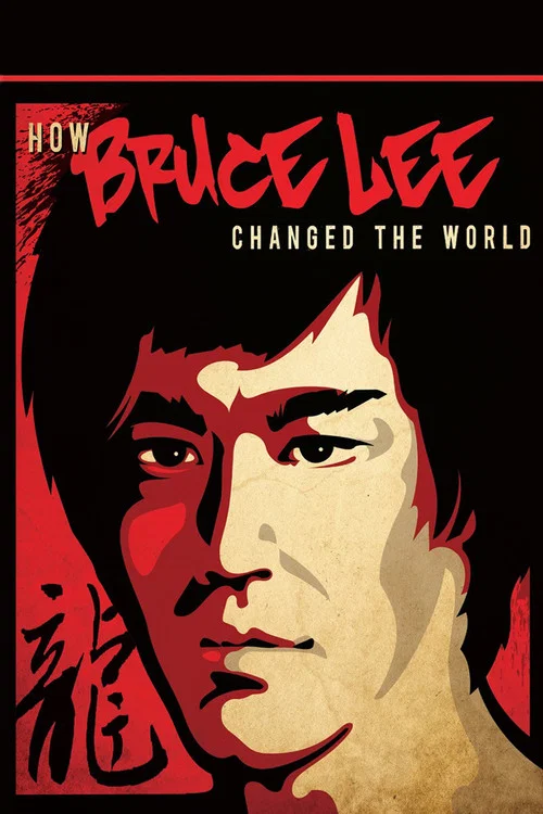 پوستر How Bruce Lee Changed the World