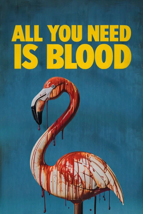 پوستر All You Need Is Blood