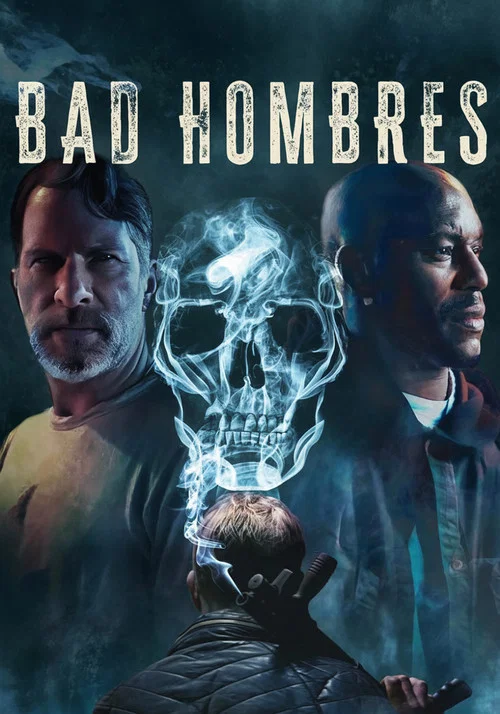 پوستر Bad Hombres