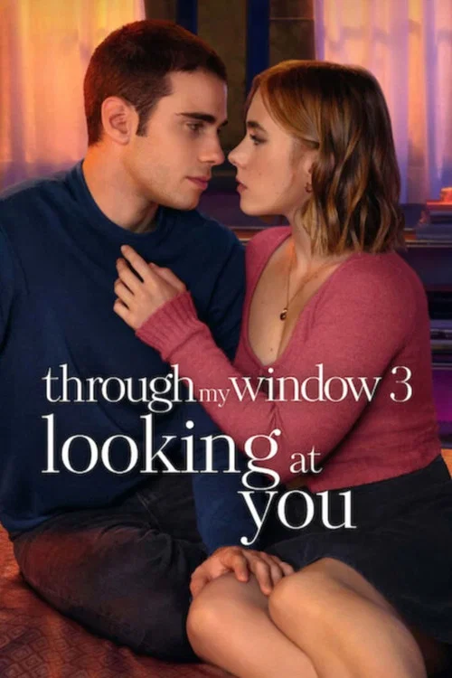 پوستر Through My Window 3: Looking at You