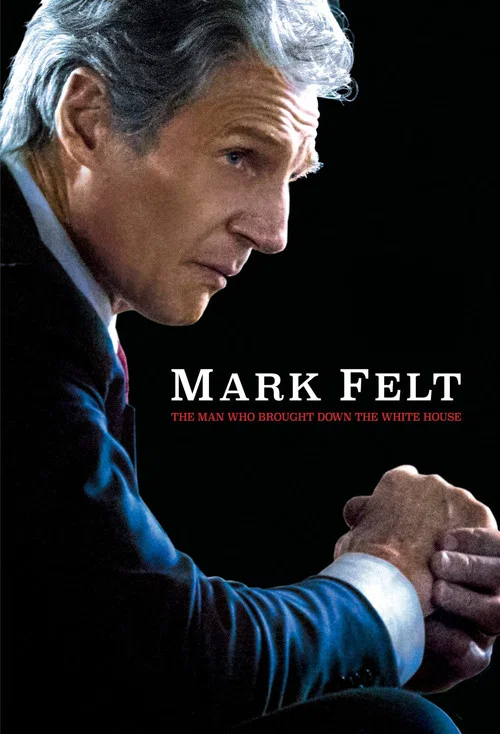 پوستر Mark Felt: The Man Who Brought Down the White House
