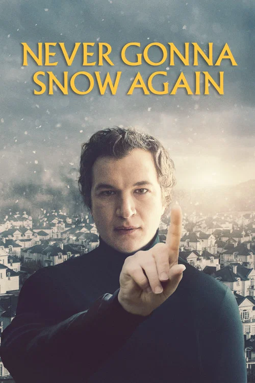 پوستر Never Gonna Snow Again