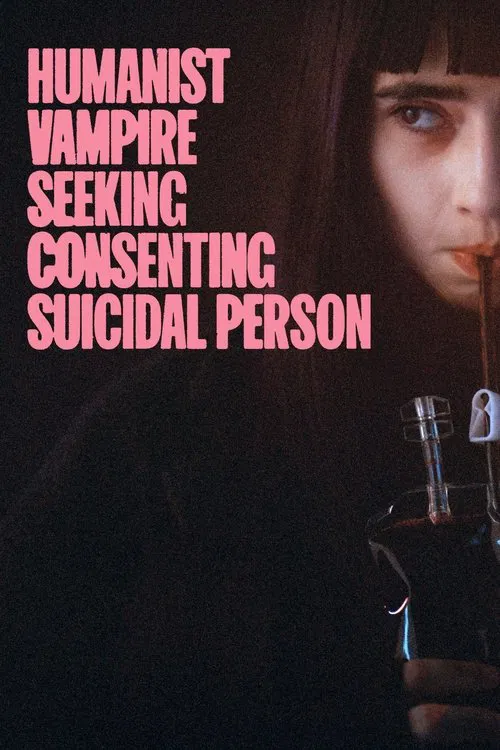 پوستر Humanist Vampire Seeking Consenting Suicidal Person