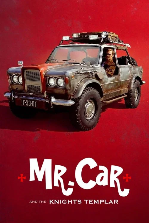 پوستر Mr. Car and the Knights Templar