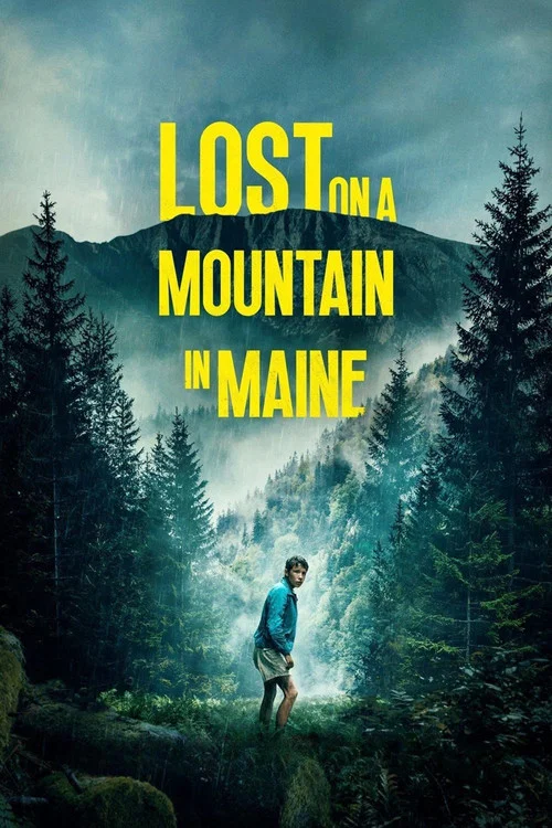 پوستر Lost on a Mountain in Maine