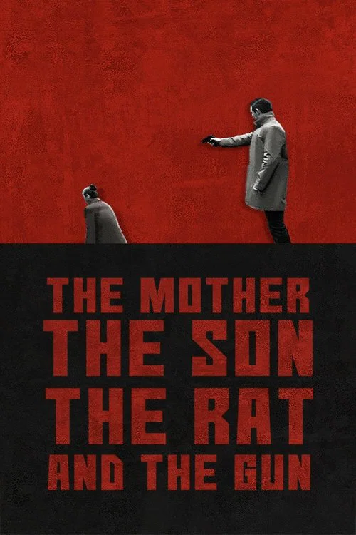 پوستر The Mother the Son The Rat and The Gun
