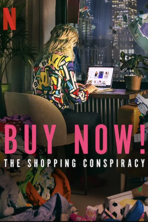 پوستر Buy Now! The Shopping Conspiracy