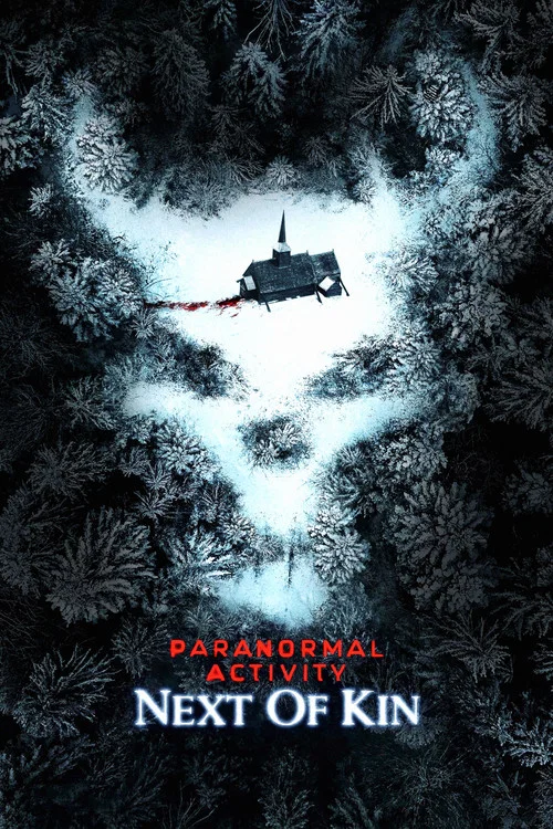 پوستر Paranormal Activity: Next of Kin