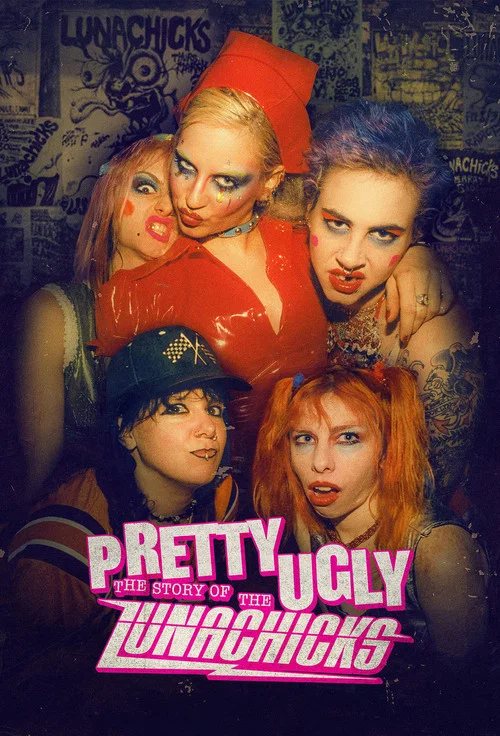 پوستر Pretty Ugly: The Story of the Lunachicks