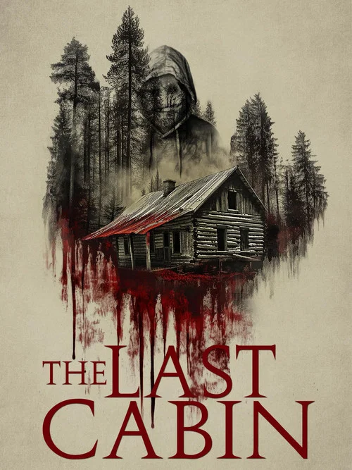 پوستر The Last Cabin