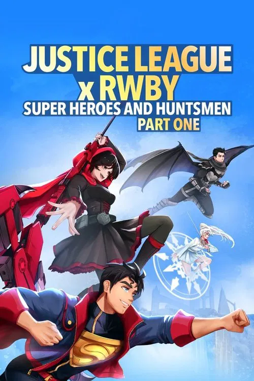 پوستر Justice League x RWBY: Super Heroes & Huntsmen، قسمت اول