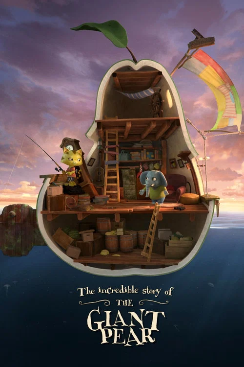 پوستر The Incredible Story of the Giant Pear