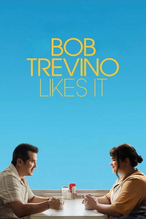 پوستر Bob Trevino Likes It
