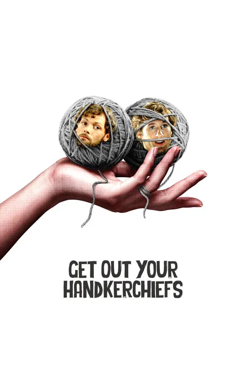 پوستر Get Out Your Handkerchiefs