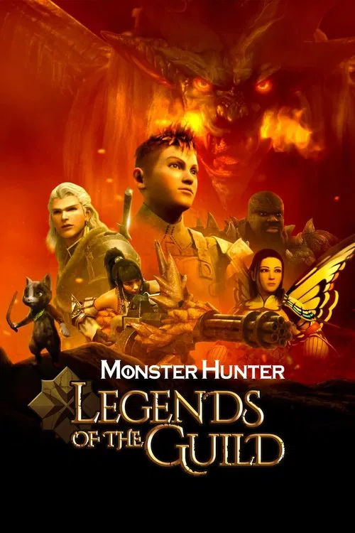 پوستر Monster Hunter: Legends of the Guild