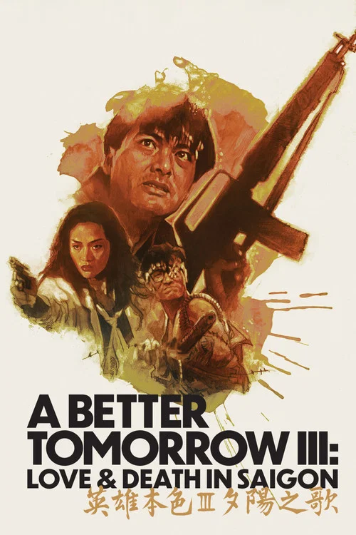 پوستر A Better Tomorrow III: Love and Death in Saigon