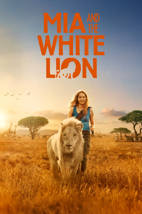 پوستر Mia and the White Lion