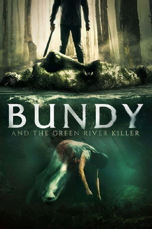 پوستر Bundy and the Green River Killer