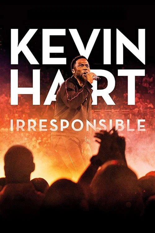 پوستر Kevin Hart: Irresponsible