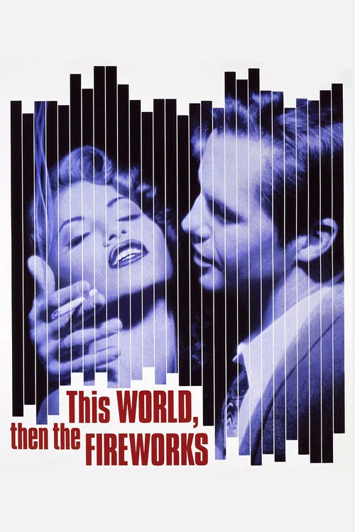 پوستر This World, Then the Fireworks