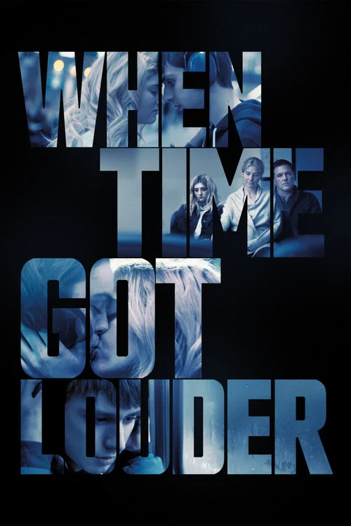 پوستر When Time Got Louder