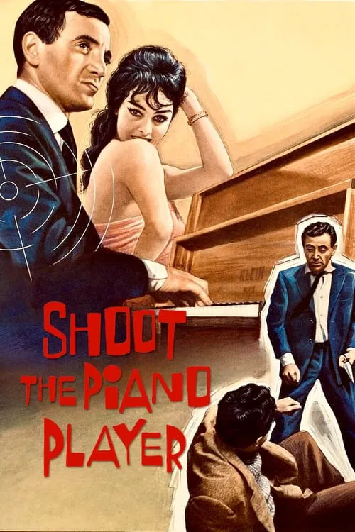 پوستر Shoot the Piano Player