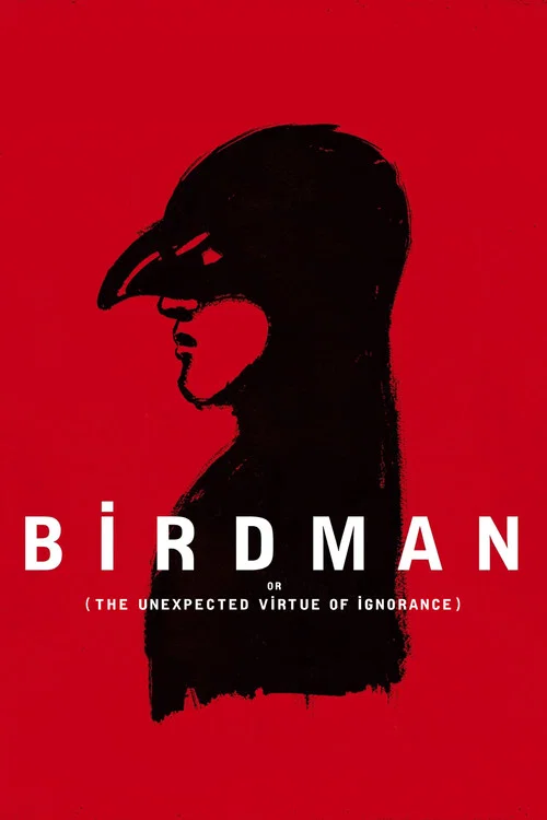پوستر Birdman or (The Unexpected Virtue of Ignorance)