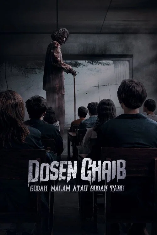 پوستر Dosen Ghaib: It's Nighttime or You Already Know